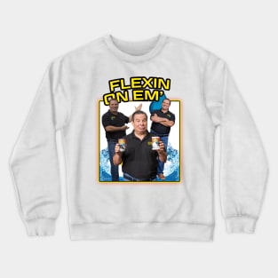 Flexin on Em' Crewneck Sweatshirt